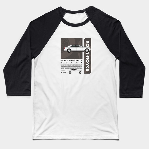 2009 Rolls Royce Ghost Baseball T-Shirt by kindacoolbutnotreally